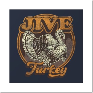 Jive Turkey Worn Out Posters and Art